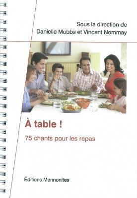 Les chants de table : approche biblique et spirituelle