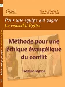 Méthode pour une éthique évangélique du conflit