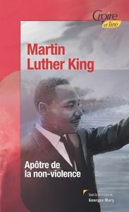 Martin Luther King, Apôtre de la non-violence