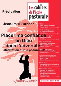 Placer ma confiance en Dieu dans l’adversité ! Méditation sur le psaume 62