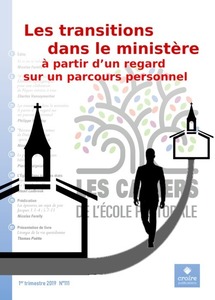 Les transitions dans le ministère à partir d’un regard sur un parcours personnel