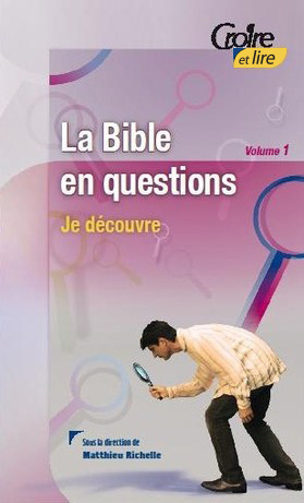 Pourquoi lire la Bible ?