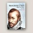4 août 1591. François de la Noue « Bras de fer »