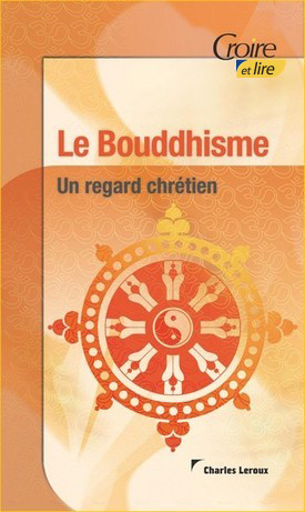  Le Bouddhisme. Un regard chrétien