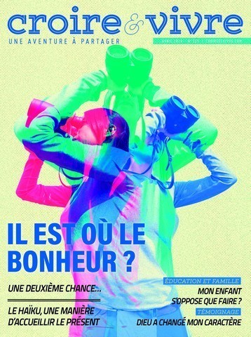 Magazine n°225 : Il est où le bonheur ?