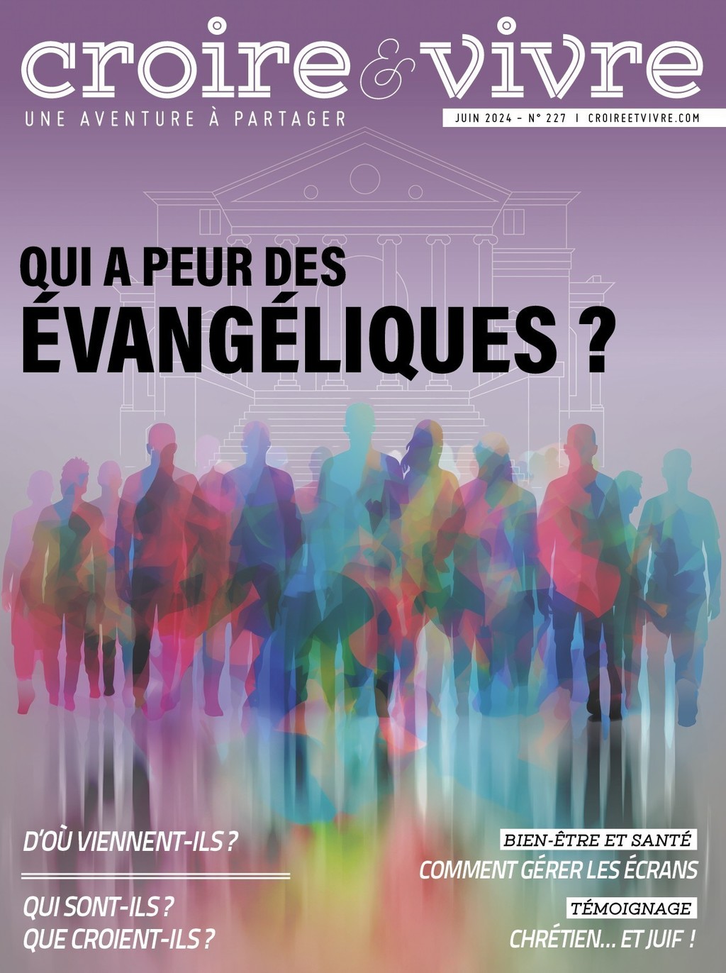 Magazine n°227 : Qui a peur des Évangéliques ?